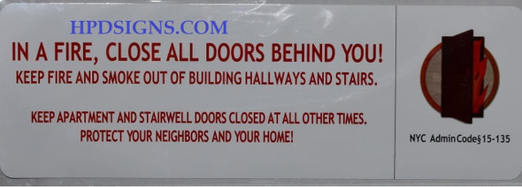 IN A FIRE, CLOSE ALL DOORS BEHIND YOU STICKER