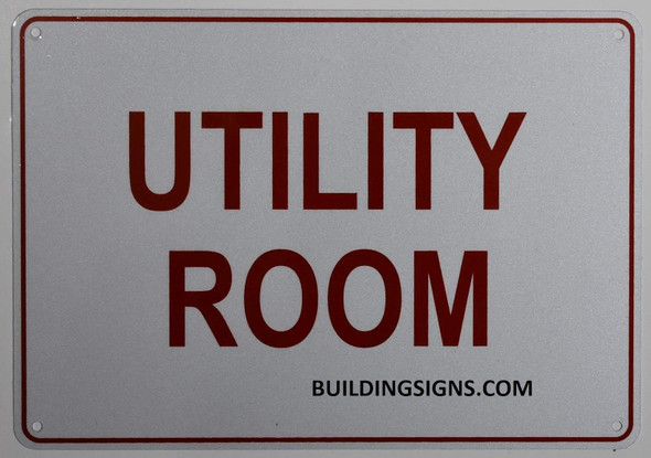 Utility Room  Signage- Reflective !!!