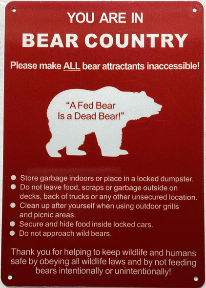 YOU ARE IN BEAR COUNTY -DO NOT FEDD THE BEARS SIGN