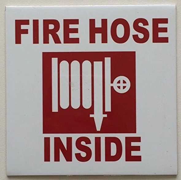 Fire Hose Inside Sign Sign