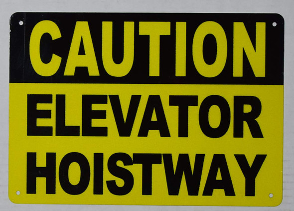 Caution Danger Elevator Hoistway OSHA Safety