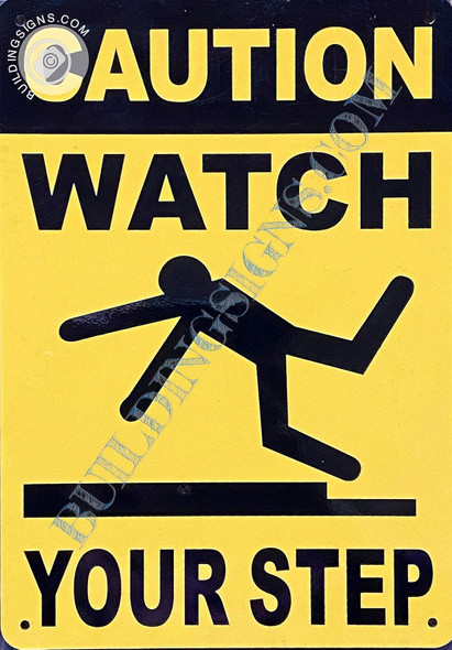 Caution Watch Your Step