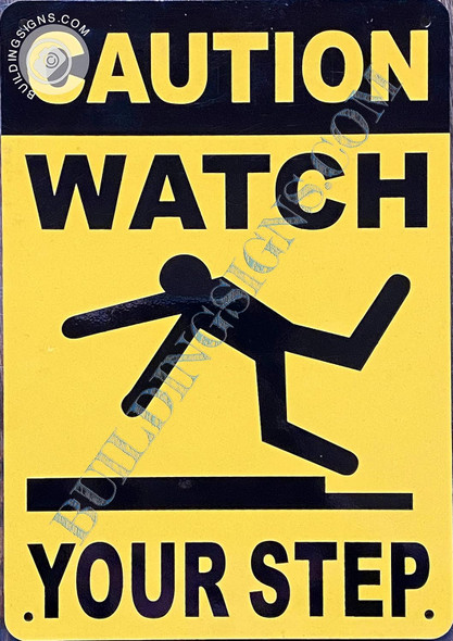 Caution Watch Your Step Sign