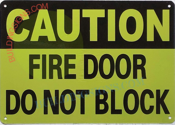 CAUTION: FIRE DOOR DO NOT BLOCK