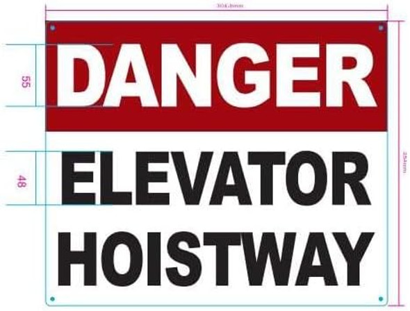 DANGER ELEVATOR HOISTWAY SIGN