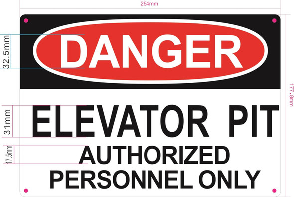 Danger Elevator Pit Authorized Personnel Only OSHA Sign
