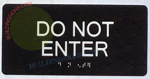 DO NOT ENTER  with Raised Tactile Graphics and Letters -The Sensation line