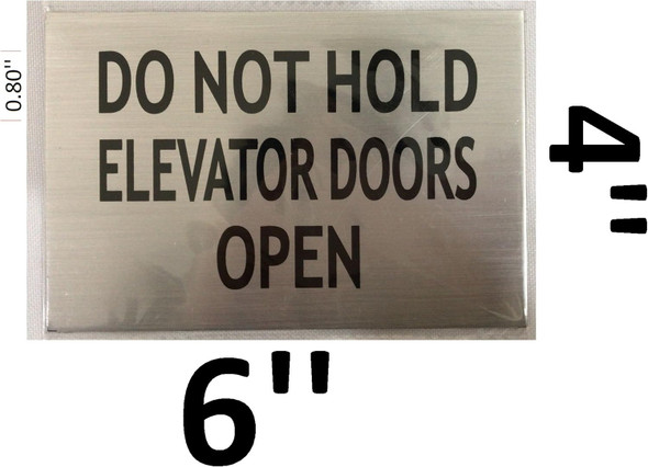 Do Not Hold Elevator Doors Open Sign