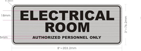 ELECTRICAL ROOM AUTHORIZED PERSONNEL ONLY SIGN -THE CLASSIC LINE
