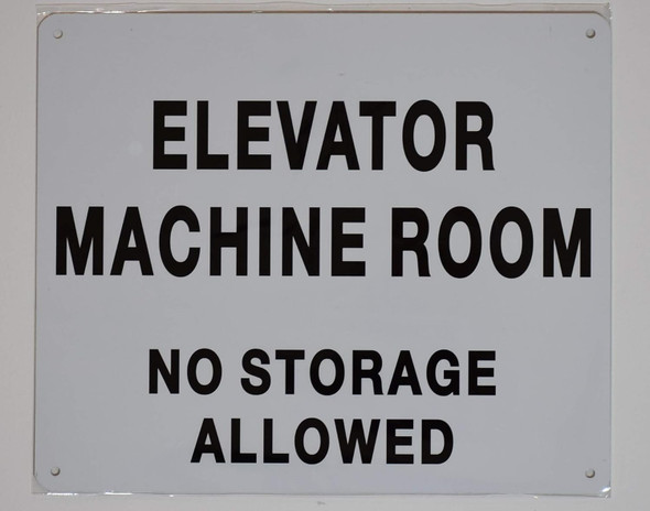 Elevator Machine Room-No Storage Allowed Sign