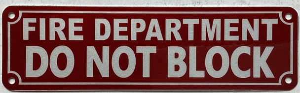 FIRE DEPARTMENT DO NOT BLOCK