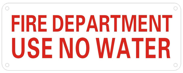 FIRE Department USE NO Water