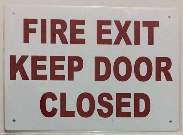 FIRE EXIT KEEP DOOR CLOSED