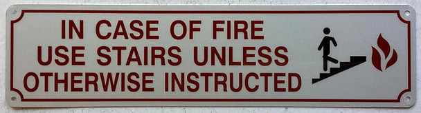 IN CASE OF FIRE USE STAIRS
