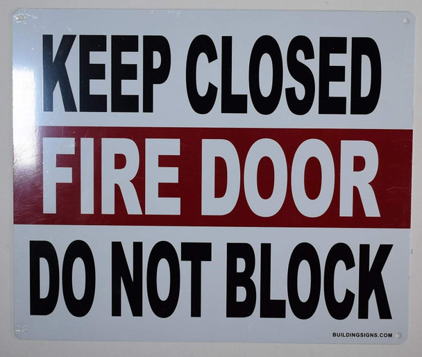 Keep Closed Fire Door Do Not Block -
