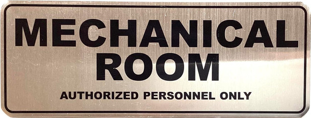 MECHANICAL ROOM AUTHORIZED PERSONNEL ONLY  -THE CLASSIC LINE