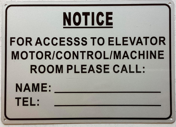 Notice For Access To Elevator Motor/control/machine Room Please Call