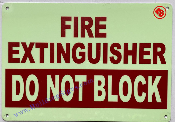 Photoluminescent FIRE EXTINGUISHER DO NOT BLOCK /GLOW IN THE DARK FIRE EXTINGUISHER DO NOT BLOCK
