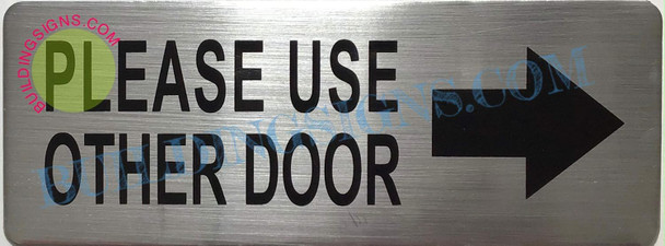 Please Use Other Door  Right Arrow