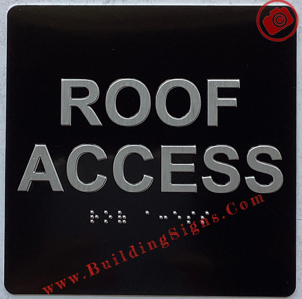ROOF ACCESS sign Raised letters & Grade 2 Braille - Includes Red Adhesive pad for Easy Installation - The Sensation line