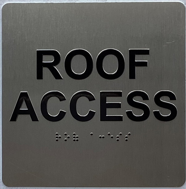 ROOF ACCESS sign Raised letters & Grade 2 Braille - Includes Red Adhesive pad for Easy Installation - The Sensation line