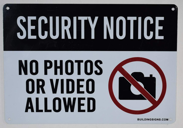 Security Notice No Photos Or Video Allowed Sign
