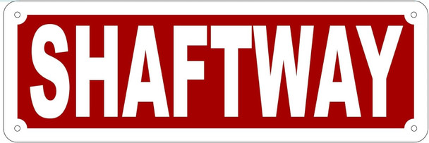 Shaftway Sign