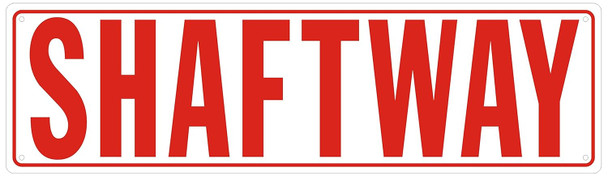 SHAFTWAY Sign-Reflective !!!