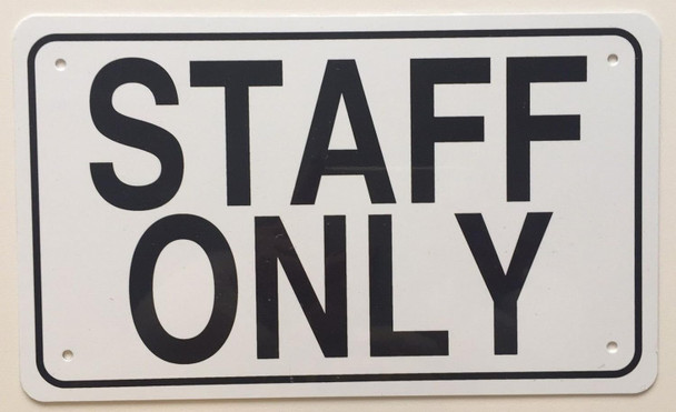 Staff Only Sign