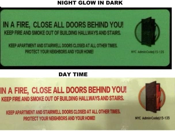 IN A FIRE , CLOSE ALL DOORS BEHIND YOU GLOW IN DARK STICKER Sign