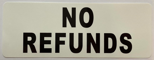 No refunds sticker decal Sign