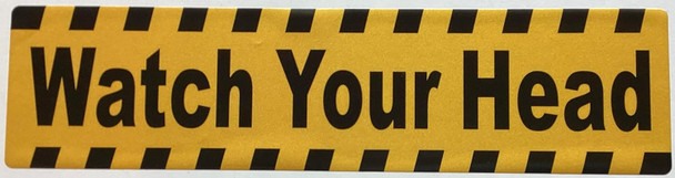 WATCH YOUE HEAD STICKER/DECAL Sign