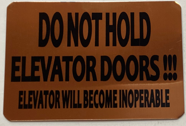 Do not hold elevator dooes open ( 6x4 inch Gold)