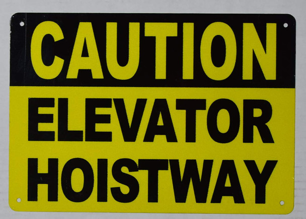 Caution Danger Elevator Hoistway OSHA Safety