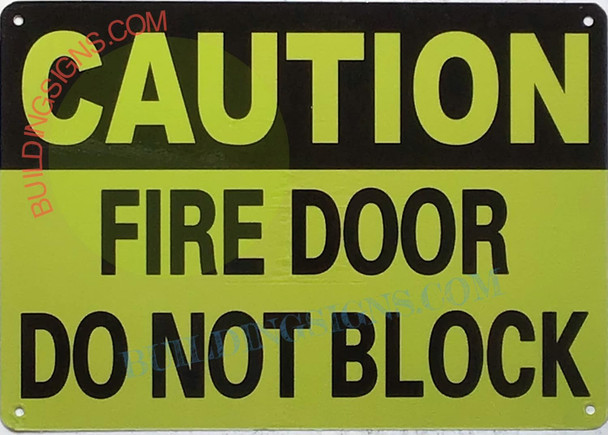 CAUTION: FIRE DOOR DO NOT BLOCK