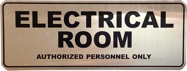 ELECTRICAL ROOM AUTHORIZED PERSONNEL ONLY  -THE CLASSIC LINE