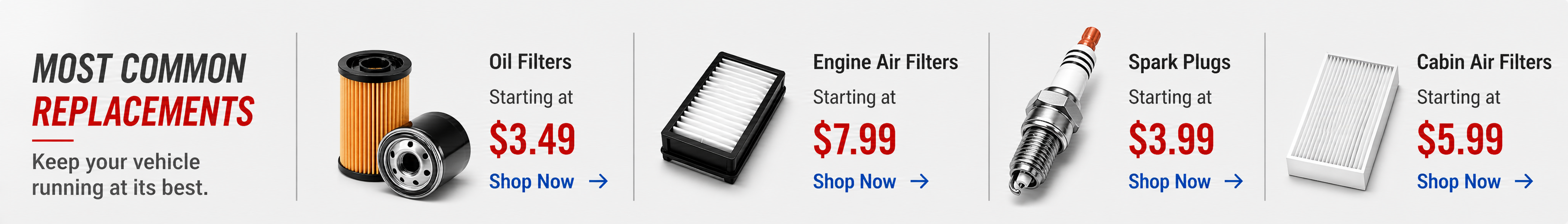 Most Common Replacements - Oil Filters, Engine Air Filters, Spark Plugs, Cabin Air Filters