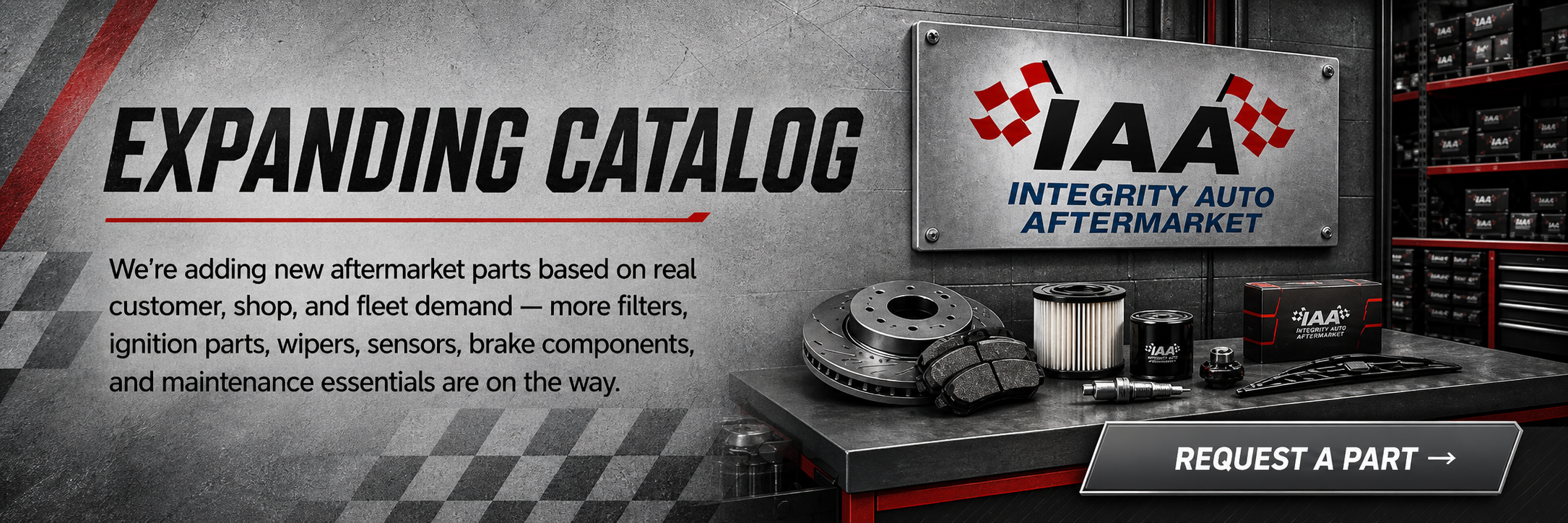 Expanding Catalog - aftermarket parts added based on customer, shop, and fleet demand