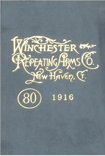 Winchester 1916 Catalog Reprint