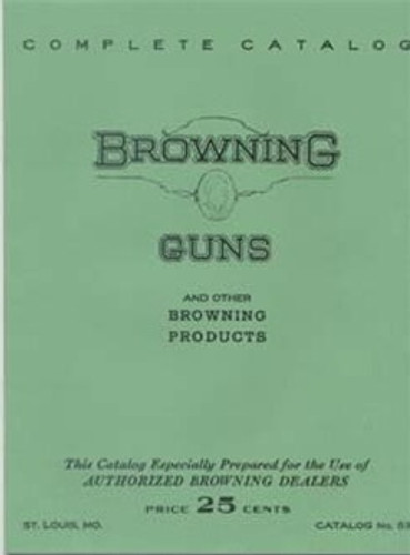 Browning Arms Company 1939 Catalog Reprint