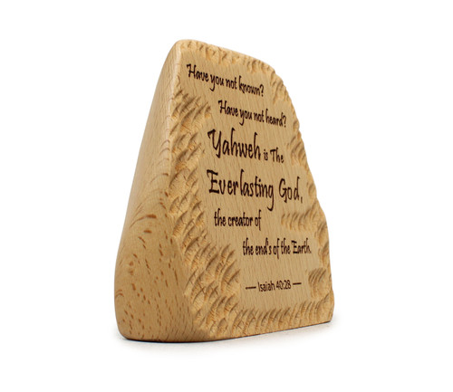 Isaiah 40:28 Bible VersePlaque Side view