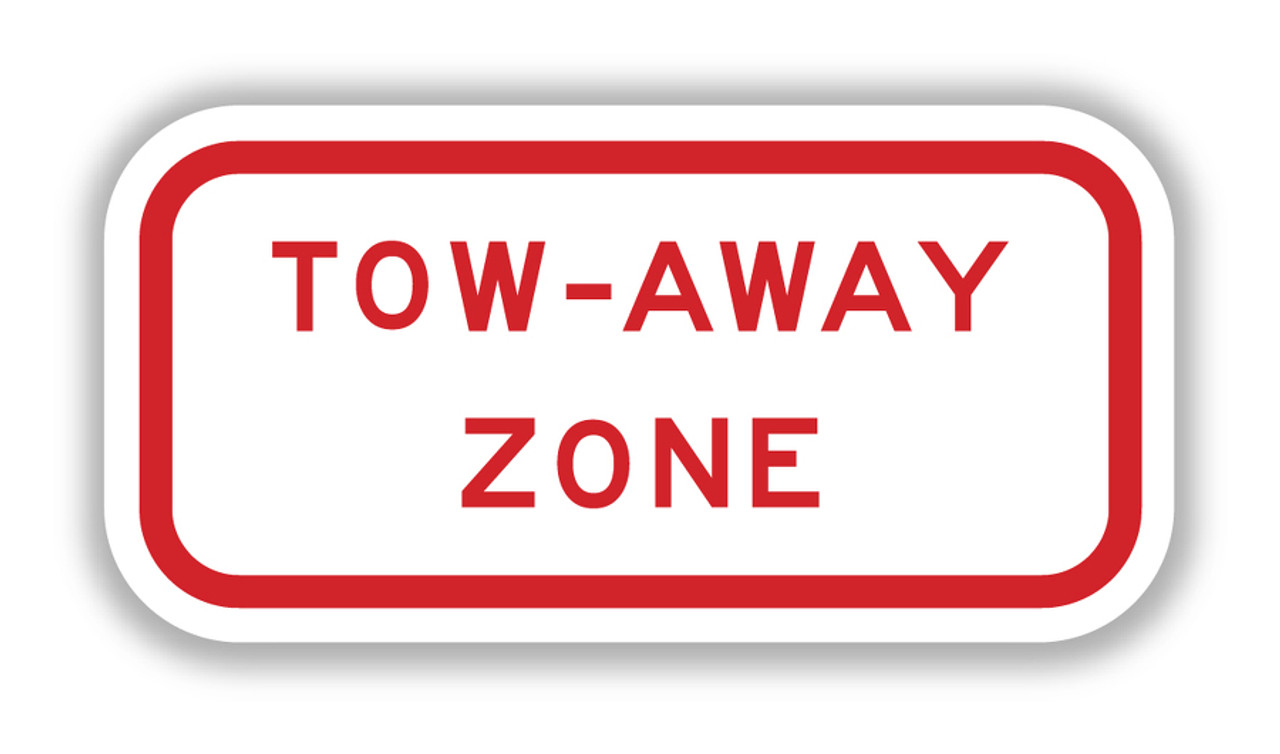 USA TOW AWAY ZONE看板 Tow Away Zone (Worded) Plaque R7-201aP - Standard Traffic