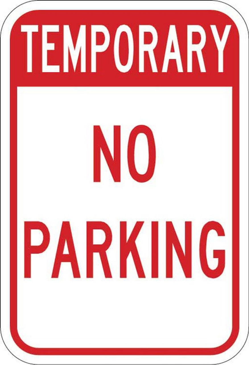 Temporary In Box No Parking Sign Rt 1 Prohibitive Signs Tapco