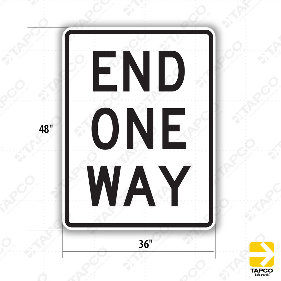 END ONE WAY Sign R6-7 - Standard Traffic Signs | TAPCO