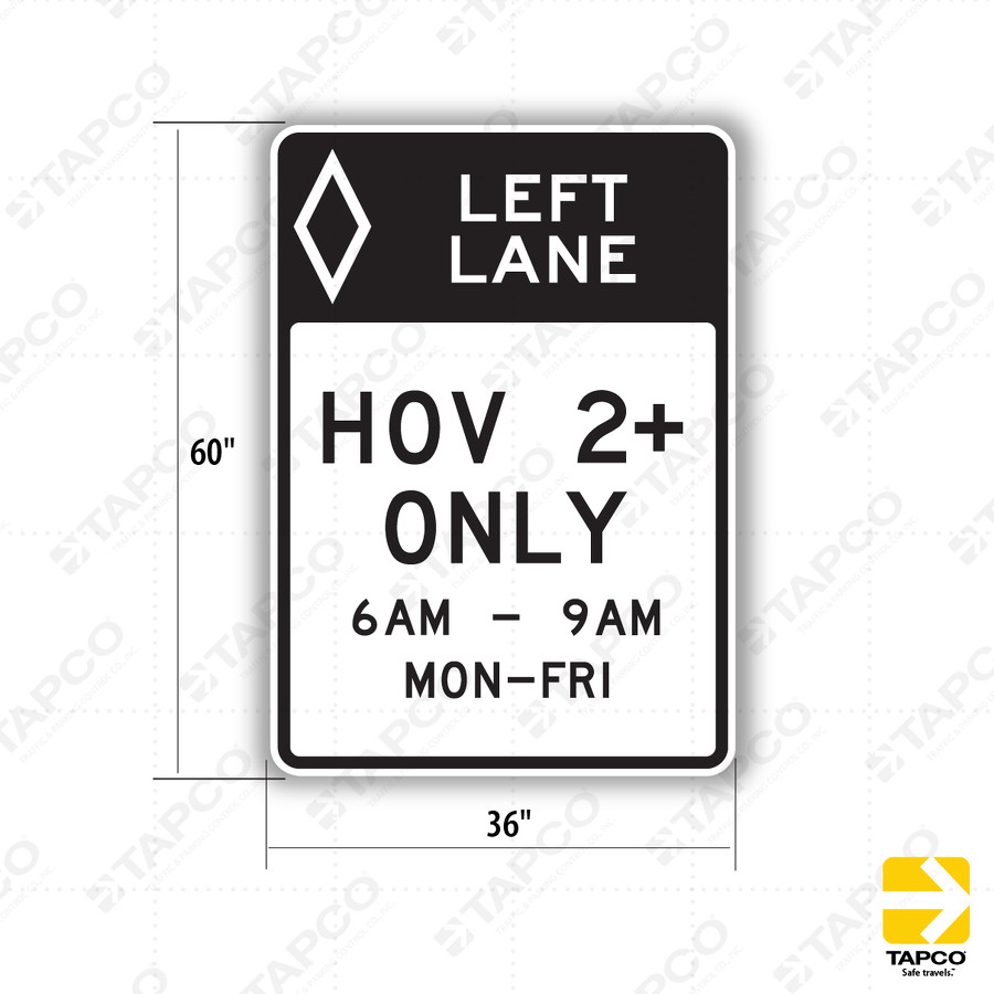 R3-11a Preferential Only Lane Operation - HOV ONLY Signs - Lane