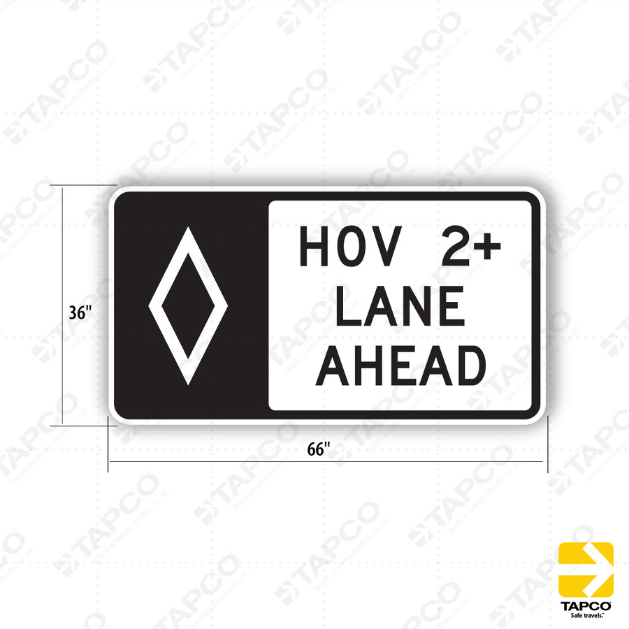 R3-15 HOV 2+ LANE AHEAD Sign - Lane Control Signs | TAPCO