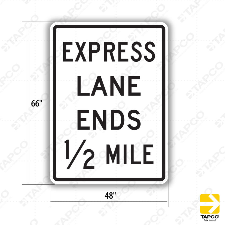 R3-42a EXPRESS LANE ENDS ½ MILE Sign - Lane Control Signs