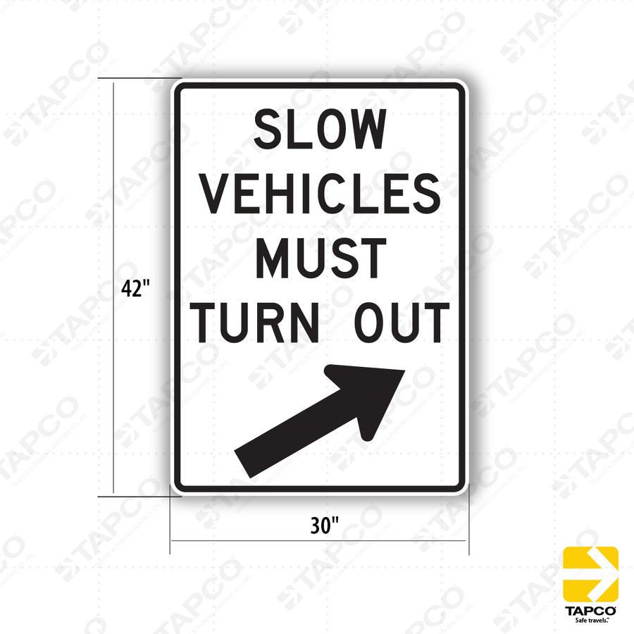 R4-14 SLOW VEHICLES MUST TURN OUT (arrow symbol) Sign - Lane