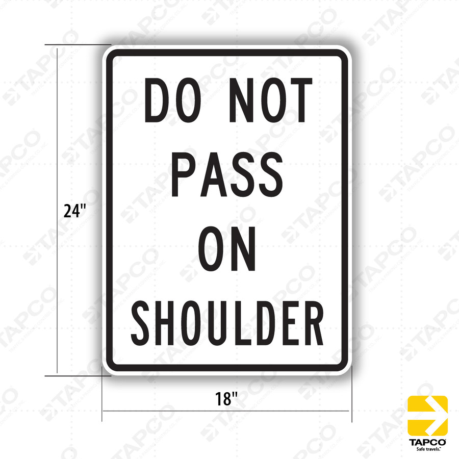R4-18 DO NOT PASS ON SHOULDER Sign - Lane Control Signs | TAPCO