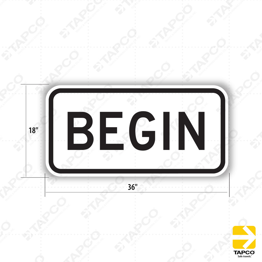 M4-14 BEGIN Sign - Auxiliary Signs | TAPCO